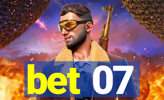 bet 07